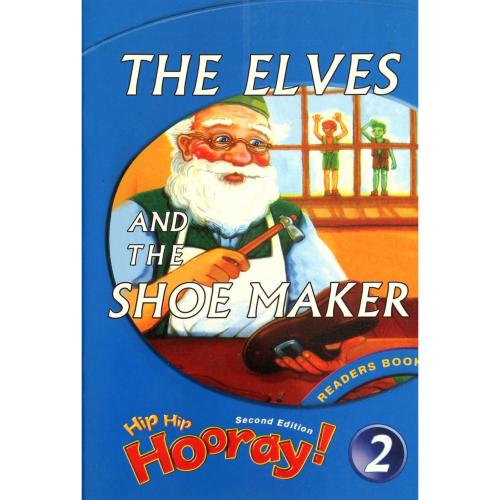 Hip Hip Hooray Readers 2 The Elves And The Shoemaker