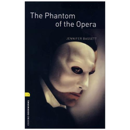 Oxford Bookworms 1 The Phantom of the Opera+CD