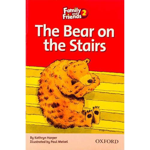 Family and Friends Readers 2 The Bear on the Stairs