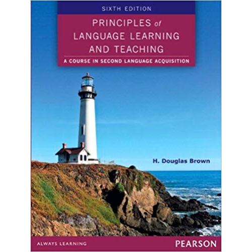 Principles of Language Learning and Teaching 6th
