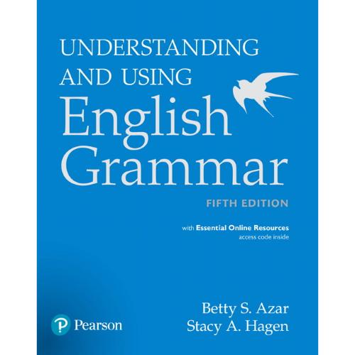 Understanding and Using English Grammar 5th Betty Azer