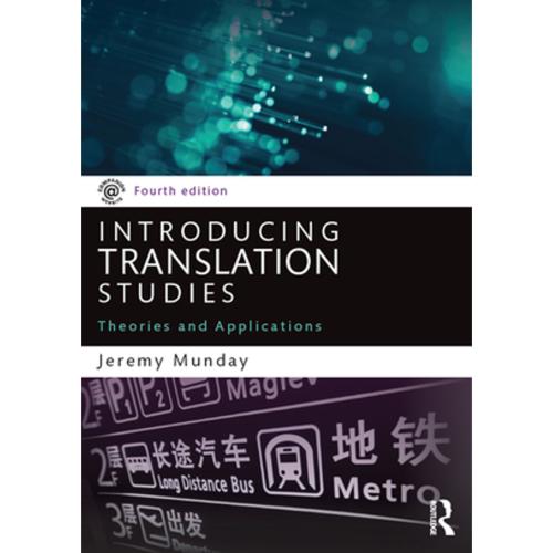 Introducing Translation Studies Theories and Applications 4th