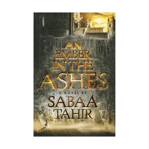 An Ember in the Ashes - Full Text