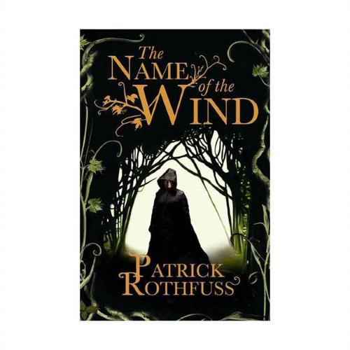 The Name of The Wind - Full Text