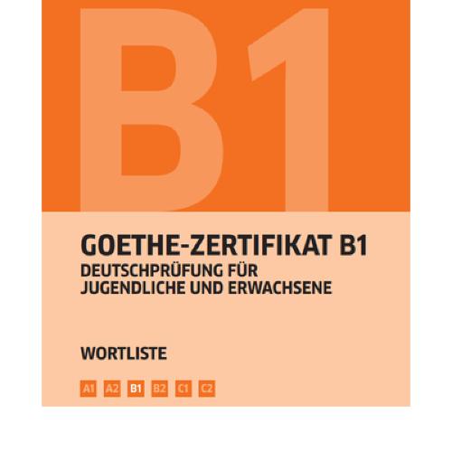 Goethe-Zertifikat B1 Wortlist