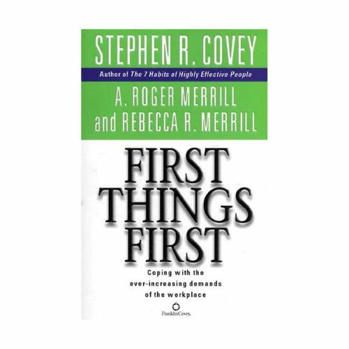 First Things First - Full Text