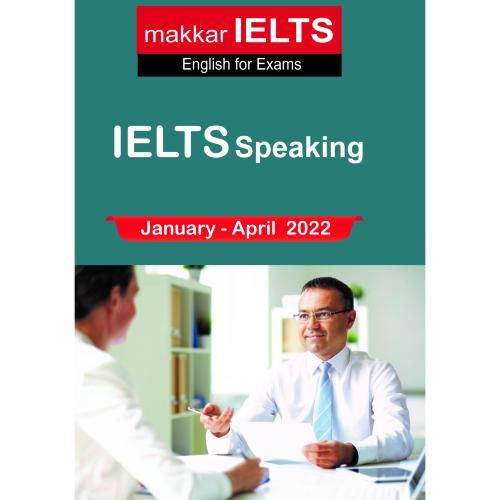 Makkar IELTS Speaking 2022