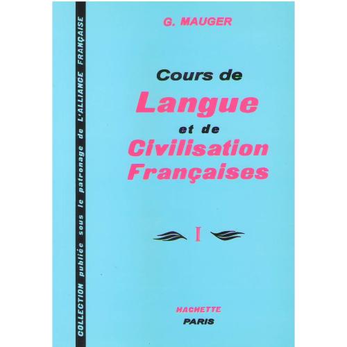 course de Langue et de Civilisation Francaises 1