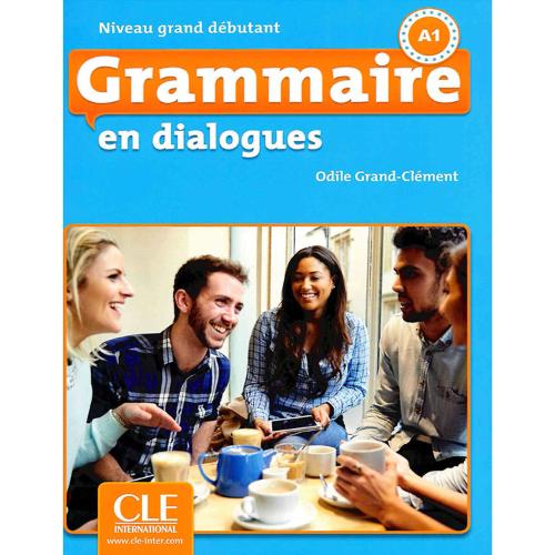 Grammaire en dialogues A1