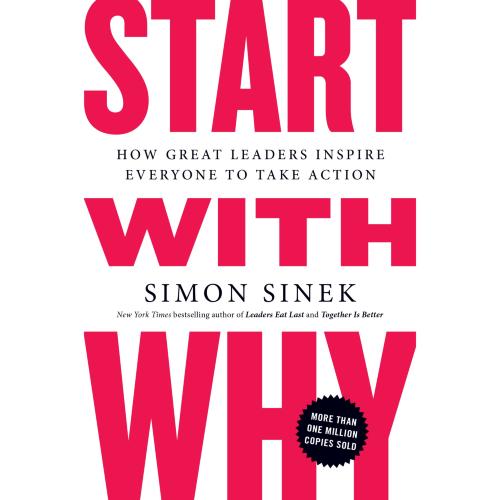 Start With Why (Full Text)