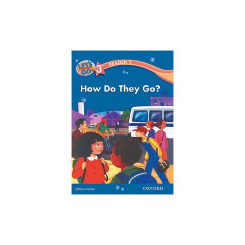 Lets go 3 readers 5: How Do They Go