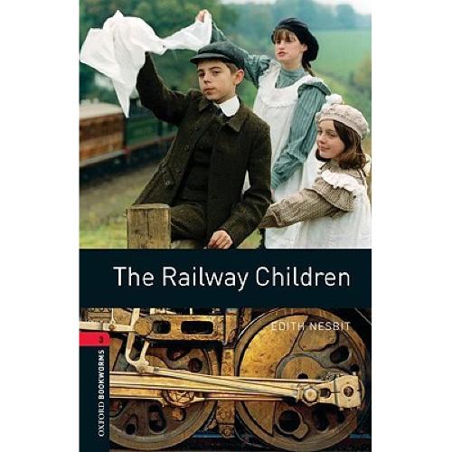 Oxford Bookworms 3 The Railway Children