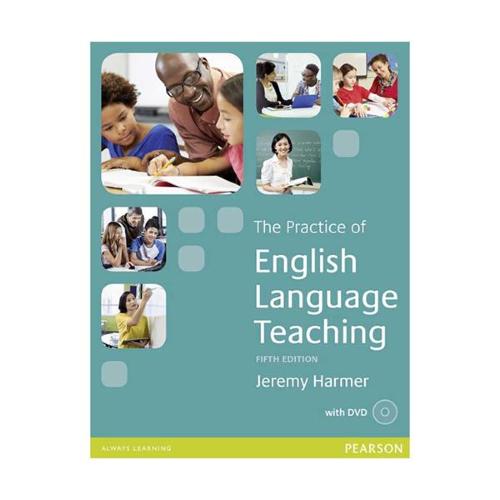 practice of english language teaching(5th)+dvd جرمی هارمر