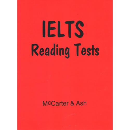 IELTS Reading Tests/ mccarter & ash