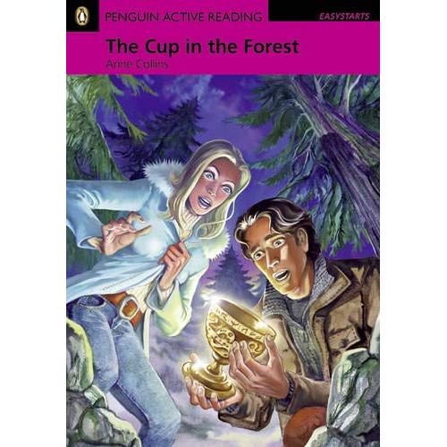 Penguin Active Reading Easy Start The Cup in the Forest