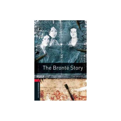 Oxford Bookworms 3 The Bronte story