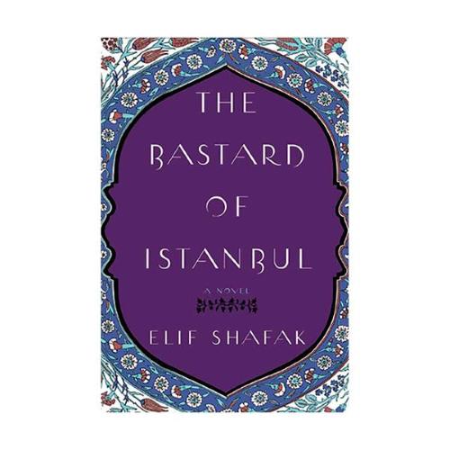 The Bastard of Istanbul - Full Text