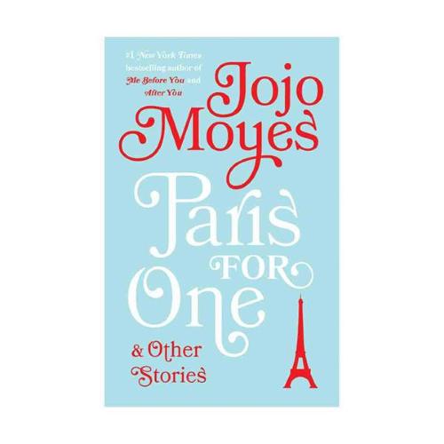 Paris for One (full text) jojo moyes