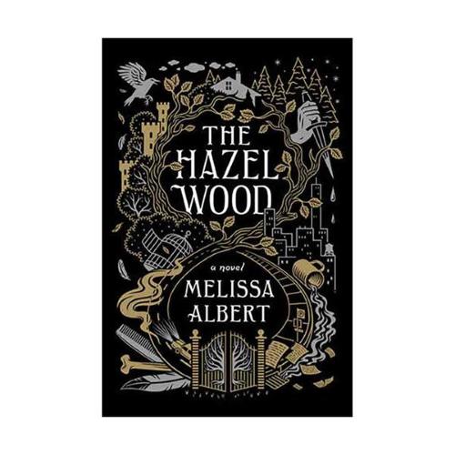 The Hazel Wood - Full Text