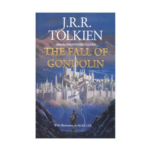 The Fall of Gondolin - Full Text