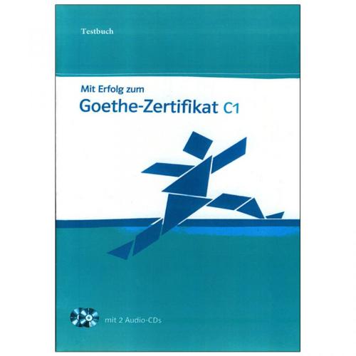 Mit Erfolg Zum Goethe-Zertifikat C1