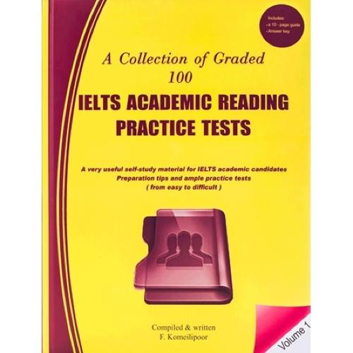 A collection of Graded 100 IELTS Academic Reading Practice Tests-1